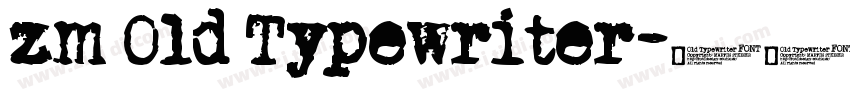 zm Old Typewriter字体转换